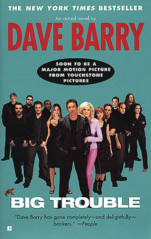 Big Trouble Movie Tie-In by Dave Barry