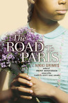 The Road to Paris The Road to Paris