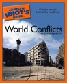 The Complete Idiot's Guide to World Conflicts The Complete Idiot's Guide to World Conflicts