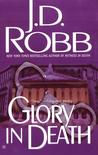 Glory in Death (In Death, #2) Glory in Death (In Death, #2)