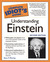 The Complete Idiot's Guide to Understanding Einstein