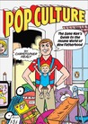Pop Culture: The Sane Man's Guide to the Insane World of New Fatherhood Pop Culture: The Sane Man's Guide to the Insane World of New Fatherhood