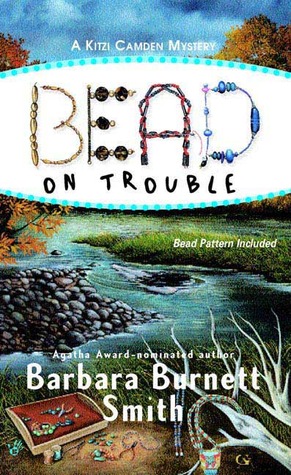 Bead on Trouble (Kitzi Camden Mystery, #1)