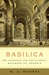 Basilica: The Splendor and the Scandal: Building St. Peter's (Hardcover)