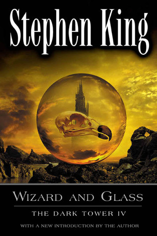 Wizard and Glass by Stephen King