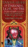 Of Darkness, Light, and Fire by Tanya Huff Of Darkness, Light, and Fire by Tanya Huff