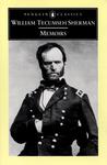 Memoirs of General William T. Sherman by William T. Sherman Memoirs of General William T. Sherman by William T. Sherman