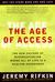 The Age of Access: The New ...