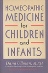 Homeopathic Medicine for Children and Infants Homeopathic Medicine for Children and Infants