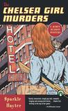 The Chelsea Girl Murders (Robin Hudson, #5)