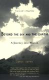 Beyond the Sky and the Earth by Jamie Zeppa Beyond the Sky and the Earth by Jamie Zeppa