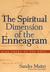 The Spiritual Dimension of the Enneagram: Nine Faces of the Soul (Hardcover)