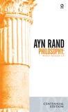 Philosophy by Ayn Rand Philosophy by Ayn Rand