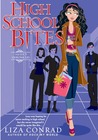 High School Bites by Liza Conrad High School Bites by Liza Conrad