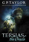 Tersias the Oracle (Wormwood, #2)