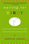 Waiting for Birdy by Catherine Newman