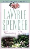 Morning Glory by LaVyrle Spencer Morning Glory by LaVyrle Spencer