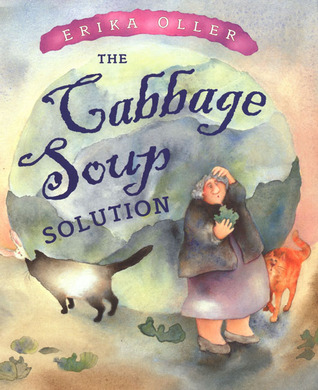 The Cabbage Soup Solution by Erika Oller