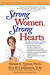 Strong Women, Strong Hearts: Proven Strategies Tailored Specifically for Women (Paperback)