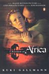 I Dreamed of Africa by Kuki Gallmann I Dreamed of Africa by Kuki Gallmann