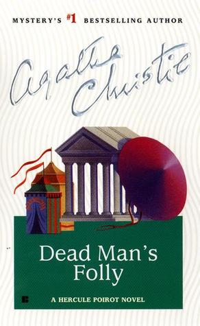 Dead Man's Folly (Hercule Poirot, #31) by Agatha Christie Dead Man's Folly (Hercule Poirot, #31) by Agatha Christie