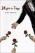24 Girls in 7 Days (Hardcover)