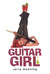 Guitar Girl (Hardcover)