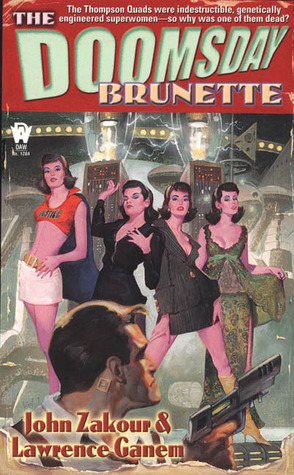 The Doomsday Brunette by John Zakour