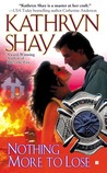 Nothing More to Lose (The Firefighter Trilogy, #3) Nothing More to Lose (The Firefighter Trilogy, #3)