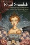 A Treasury of Royal Scandals by Michael Farquhar