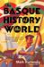 The Basque History of the W...