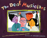 The Deaf Musicians The Deaf Musicians