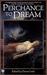 Perchance to Dream