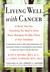 Living Well with Cancer: A ...