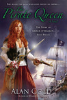 The Pirate Queen by Alan Gold The Pirate Queen by Alan Gold