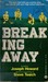 Breaking Away