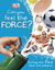 Can You Feel the Force?