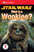What Is A Wookie?