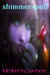 Shimmerspell (The Shimmer T...