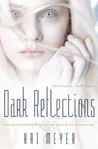 Dark Reflections (Dark Reflections, #1-3)