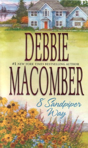 8 Sandpiper Way by Debbie Macomber 8 Sandpiper Way by Debbie Macomber