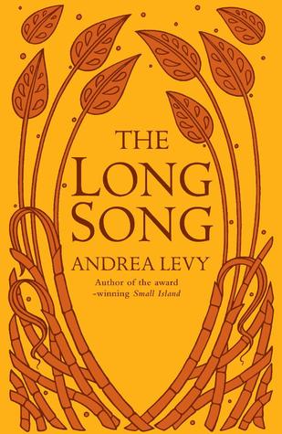 The Long Song by Andrea Levy