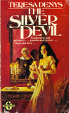 The Silver Devil by Teresa Denys The Silver Devil by Teresa Denys