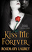 Kiss Me Forever (The Vampir...
