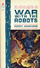 War With the Robots (Mass Market Paperback)