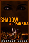 Shadow of a Dead Star  (The Wonderland Cycle #1)