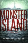 Monster Island (Zombies, #1) Monster Island (Zombies, #1)