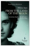 From the Land of the Moon by Milena Agus From the Land of the Moon by Milena Agus
