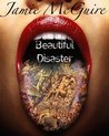 Beautiful Disaster by Jamie McGuire Beautiful Disaster by Jamie McGuire