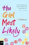 The Girl Most Likely by Rebecca Sparrow The Girl Most Likely by Rebecca Sparrow